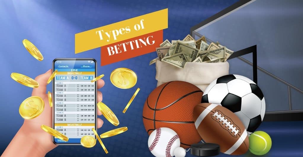Types Of betting